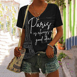 Women'S "Paris Is Always A Good Idea" Printed V-Neck T-Shirt