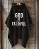 God Is Faithful Hooded Warm Shawl Cape