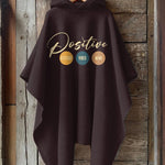 Positive Quote Hooded Warm Shawl Cape