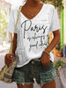 Women'S "Paris Is Always A Good Idea" Printed V-Neck T-Shirt