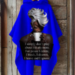 I Simply Don't Play About Me Anymore Hooded Warm Shawl Cape