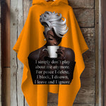 I Simply Don't Play About Me Anymore Hooded Warm Shawl Cape